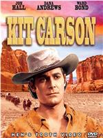 The Adventures of Kit Carson在线观看和下载