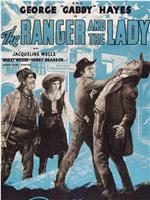 The Ranger and the Lady在线观看