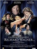 Celles qui aimaient Richard Wagner