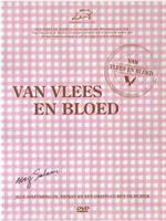 Van Vlees en Bloed