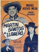 Martín Santos el llanero在线观看和下载