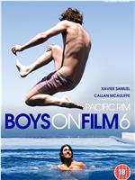 男孩电影6：欲望太平洋在线观看