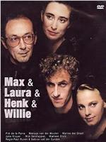Max & Laura & Henk & Willie