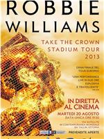 Robbie Williams: Live from Tallinn在线观看