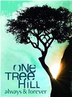 One Tree Hill: Always & Forever在线观看