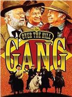 The Over-the-Hill Gang在线观看