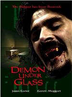 Demon Under Glass在线观看