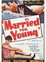 Married Too Young在线观看