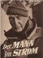 Der Mann im Strom在线观看和下载