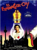 El extranger-oh! de la calle Cruz del Sur在线观看和下载