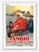 Fangio - Una vita a 300 all'ora