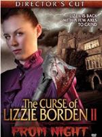 The Curse of Lizzie Borden 2: Prom Night在线观看和下载