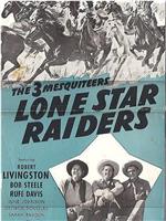 Lone Star Raiders在线观看