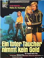 Ein toter Taucher nimmt kein Gold