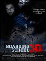 Boarding School 3D在线观看