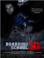 Boarding School 3D在线观看和下载