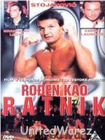 Rodjen kao ratnik在线观看