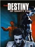 The Destiny of Marty Fine