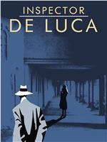 Il commissario De Luca在线观看