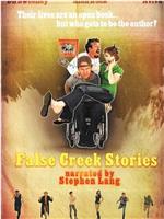 False Creek Stories在线观看