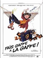 Fais gaffe à la gaffe!