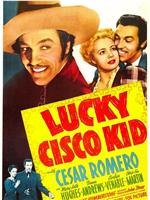 Lucky Cisco Kid在线观看