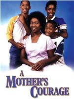 A Mother's Courage: The Mary Thomas Story在线观看