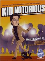 Kid Notorious在线观看