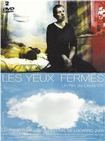 Les yeux fermés