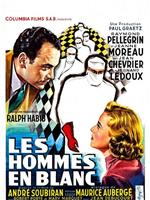 Les hommes en blanc在线观看