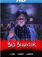 Bad Behavior在线观看