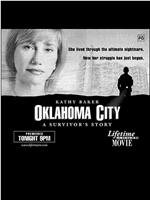 Oklahoma City: A Survivor's Story在线观看和下载