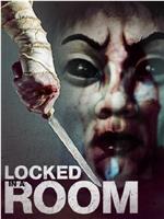 Locked in a Room在线观看和下载