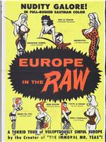 Europe in the Raw在线观看和下载