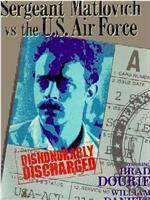 Sergeant Matlovich vs. the U.S. Air Force在线观看
