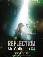 Mr.Children REFLECTION在线观看