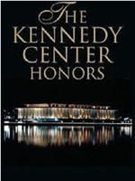 The Kennedy Center Honors: A Celebration of the Performing Arts