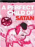 A Perfect Child of Satan