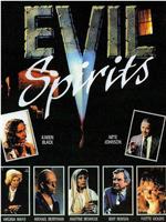 Evil Spirits在线观看和下载