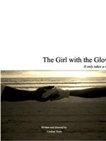 The Girl with the Gloves在线观看和下载