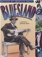 Bluesland: A Portrait in American Music在线观看和下载