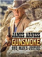 Gunsmoke: One Man's Justice在线观看和下载