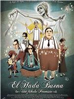 El hada buena - Una fábula peronista在线观看