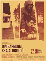 Din bardom ska aldrig dö在线观看