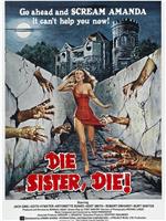 Die Sister, Die!