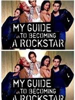 My Guide to Becoming a Rock Star在线观看