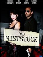 Das Miststück在线观看