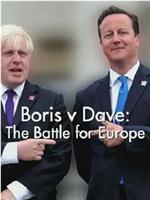 Boris v Dave: The Battle for Europe在线观看和下载