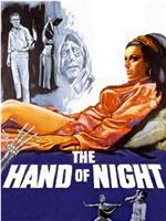 The Hand of Night在线观看