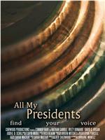 All My Presidents在线观看